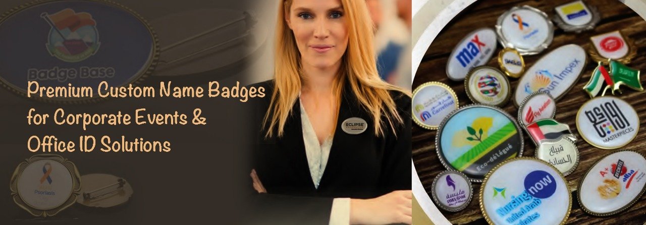 Premium Custom Name Badges in Dubai for Corporate Events & Office Staffs